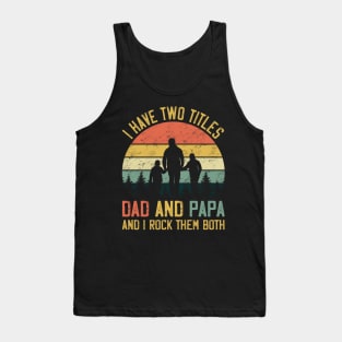 Dad and Papa Tank Top